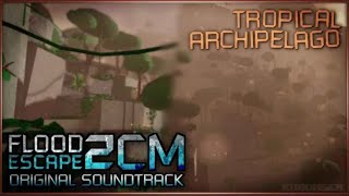 FE2CM OST - Tropical Archipelago