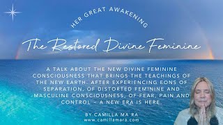 The Restored Divine Feminine Masterclass