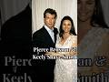 Pierce Brosnan &amp; Keely Shaye &mdash; When Hollywood Judged, He Chose Loyalty