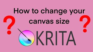 Krita 4.4.1 - How to adjust your canvas size