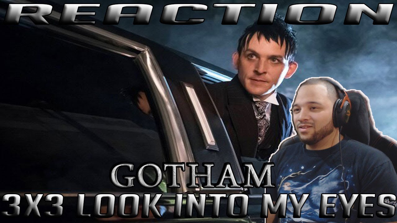 Gotham 3x3 "Посмотри мне в глаза" РЕАКЦИЯ!!!
