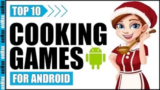 Top 10 Best Cooking Games For Android – 2017 screenshot 3
