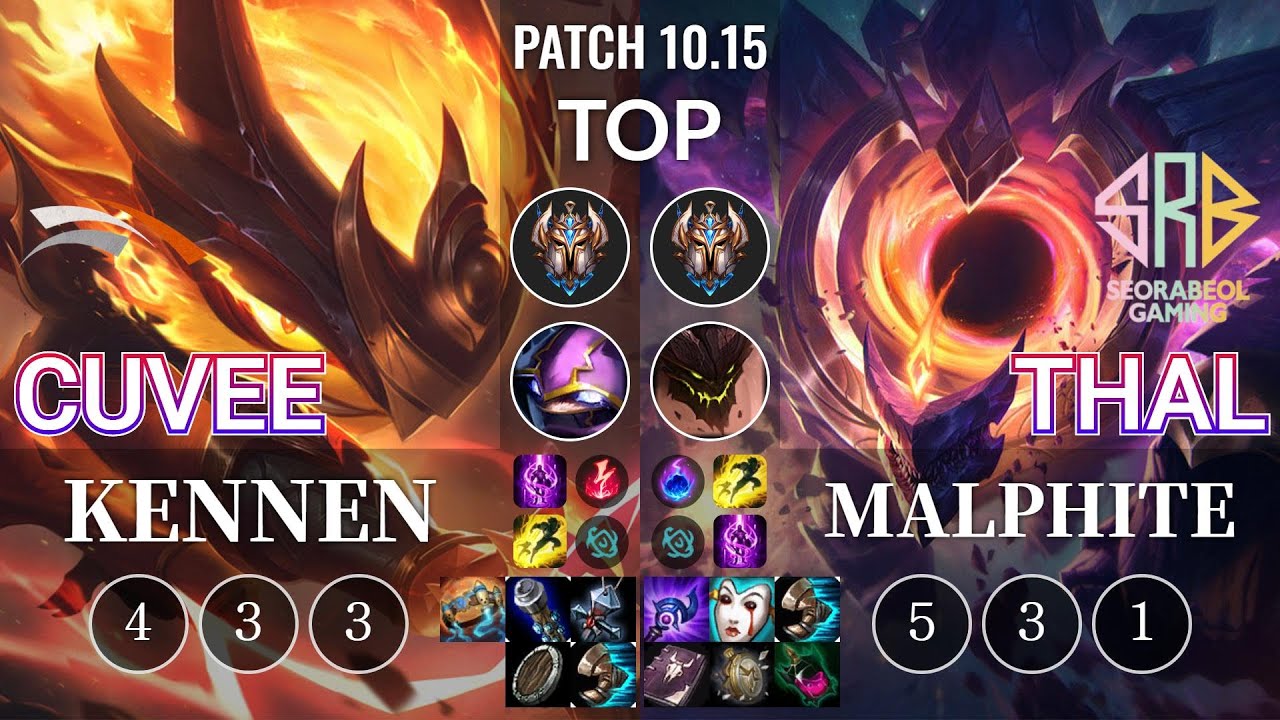 HLE CuVee Kennen vs SRB Thal Malphite Top - KR Patch 10.15