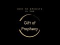 Gift Of Prophecy