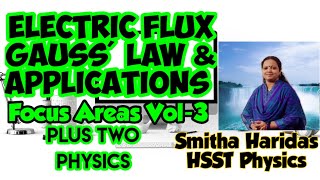 Electric flux, Gauss' Law & Applications (Line charge & Planesheet)I Focus areas Vol-3 I +2 Physics