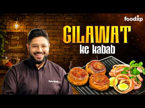 गलावटी कबाब | Lucknow Style Gilawat Ke Kebab Recipe | Chef Azan Qureshi
