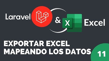 11 Exportar Excel Mapeando los datos | Laravel Excel | WithMapping