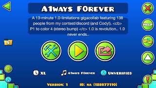 Verifying A1ways F0rever, the BIGGEST 1.0 gigacollab! | Geometry Dash 2.2