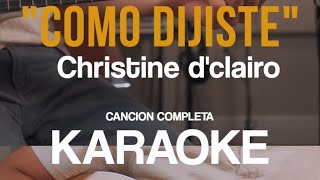Como dijiste-Christine D’clairo -KARAOKE