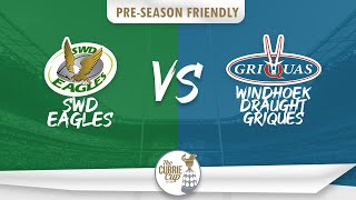 HIGHLIGHTS - SWD Eagles VS Windhoek Draught Griquas (Pre-season Friendly)