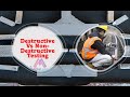 Destructive testing vs nondestructive testing methods