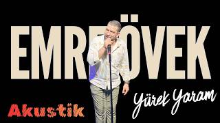 Emre Övek Yürek Yaram I