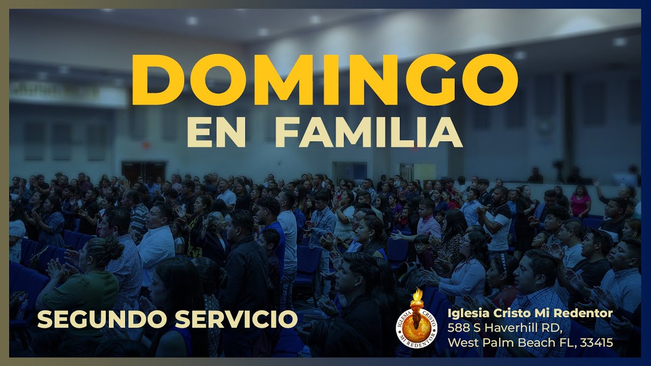 SEGUNDO SERVICIO DOMINICAL