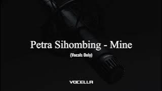 Petra Sihombing - Mine (Acapella/Vocals Only)