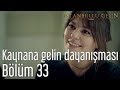 İstanbullu Gelin 33. Bölüm - Kaynana Gelin Dayanışması