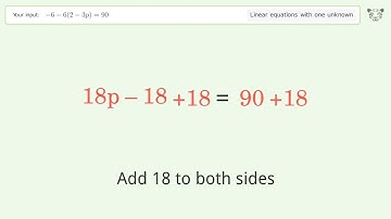 Solve -6-6(2-3p)=90: Linear Equation Video Solution | Tiger Algebra