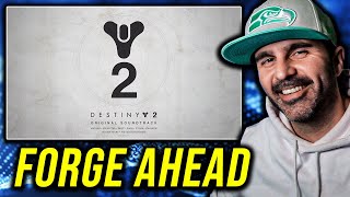 MUSIC DIRECTOR REACTS | Destiny 2 - Forge Ahead