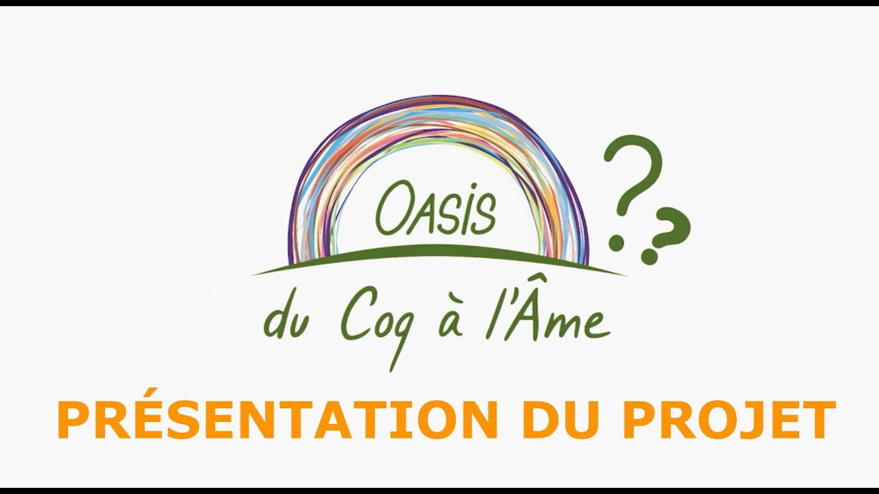 Pr sentation Du Projet De L Oasis Du Coq L me YouTube pr-sentation-du-projet-de-l-oasis-du-coq-l-me-youtube