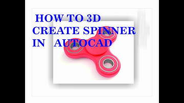 AutoCAD 3d Modeling Tutorial Fidget Spinner Exercise 35