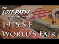 1915 Pan-Pacific Exposition - The Lost Parks of Northern California