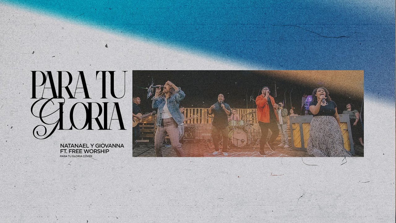 Para tu Gloria |  Natanael y Giovanna Ft. Alex DeJesus Gómez y Joshua Mercado | Video Oficial 4K