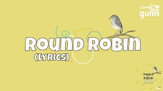 Round Robin | Claudia Robin Gunn | Fun and Silly Kids Song | Lyrics