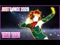 Just Dance 2020: Taki Taki by DJ Snake Ft. Selena Gomez, Ozuna, Cardi B | Track Gameplay [US]