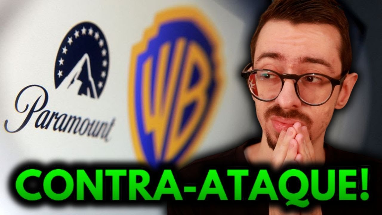 PARAMOUNT FAZ OFERTA HOSTIL À WARNER: E agora, sujou pra NETFLIX?