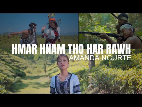 HMAR HNAM THO HAR RAWH AMANDA NGURTE OFFICIAL VIDEO