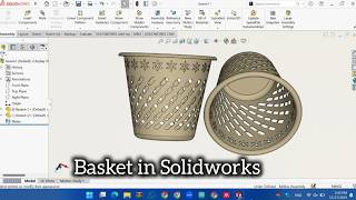 Basket in solidworks exercise 17