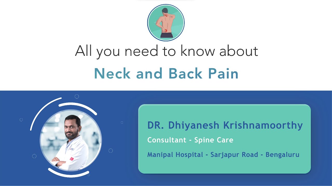 All You Need To Know About Neck Back Pain Dr Dhiyanesh all-you-need-to-know-about-neck-back-pain-dr-dhiyanesh