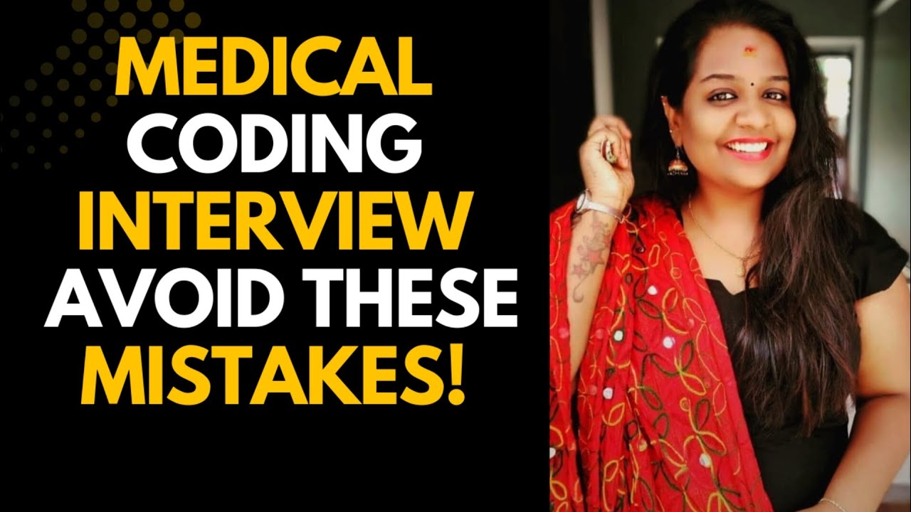 Top 7 Mistakes to Avoid in Medical Coding Interviews #medicalcodingjobs ...