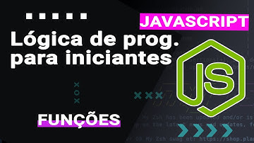 [ CURSO ] Lógica de programação com JavaScript - Iniciante - Funções