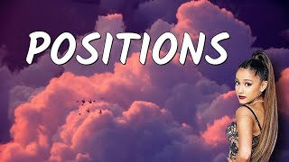 Ariana Grande - Positions (Lyrics)