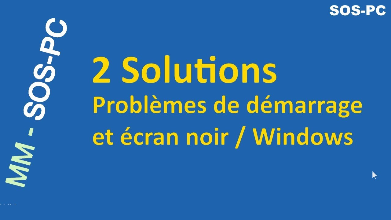 Résoudre Les Problèmes De Démarrage Ou écran Noir Sous Windows 10 Et 8