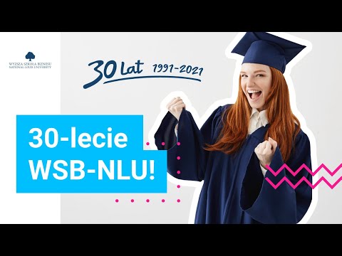 30 lat Wyższej Szkoły Biznesu - National-Louis University | Nowy Sącz 2021