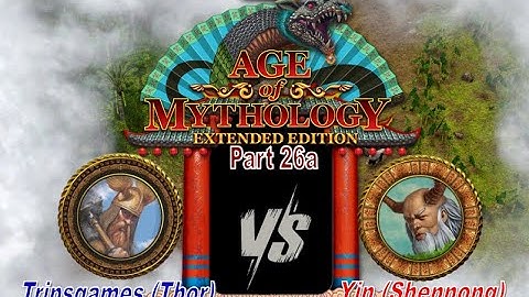 Part 26a | Thor VS Shennong | Age of Mythology Extended Edition | Lightning Mode | PC Gameplay