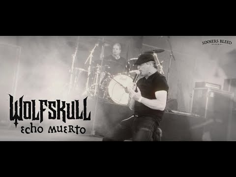 Wolfskull - Echo Muerto (Official Video)