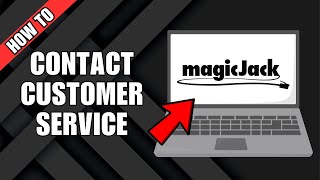 How to Contact MagicJack Customer Service