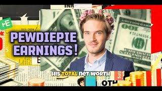 PEWDIEPIE EARNINGS!