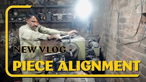 How to adjust workpiece on lathe machine chuck Jaws