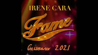 Irene Cara -  Fame  ( Clubmix 2021 ) Resimi