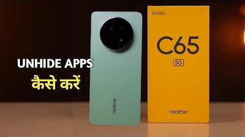 How To Unhide Apps in Realme C65 | Realme C65 में Unhide apps कैसे करें