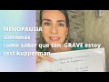 Menopausia síntomas. Cómo saber que tan grave estamos .Auto examen