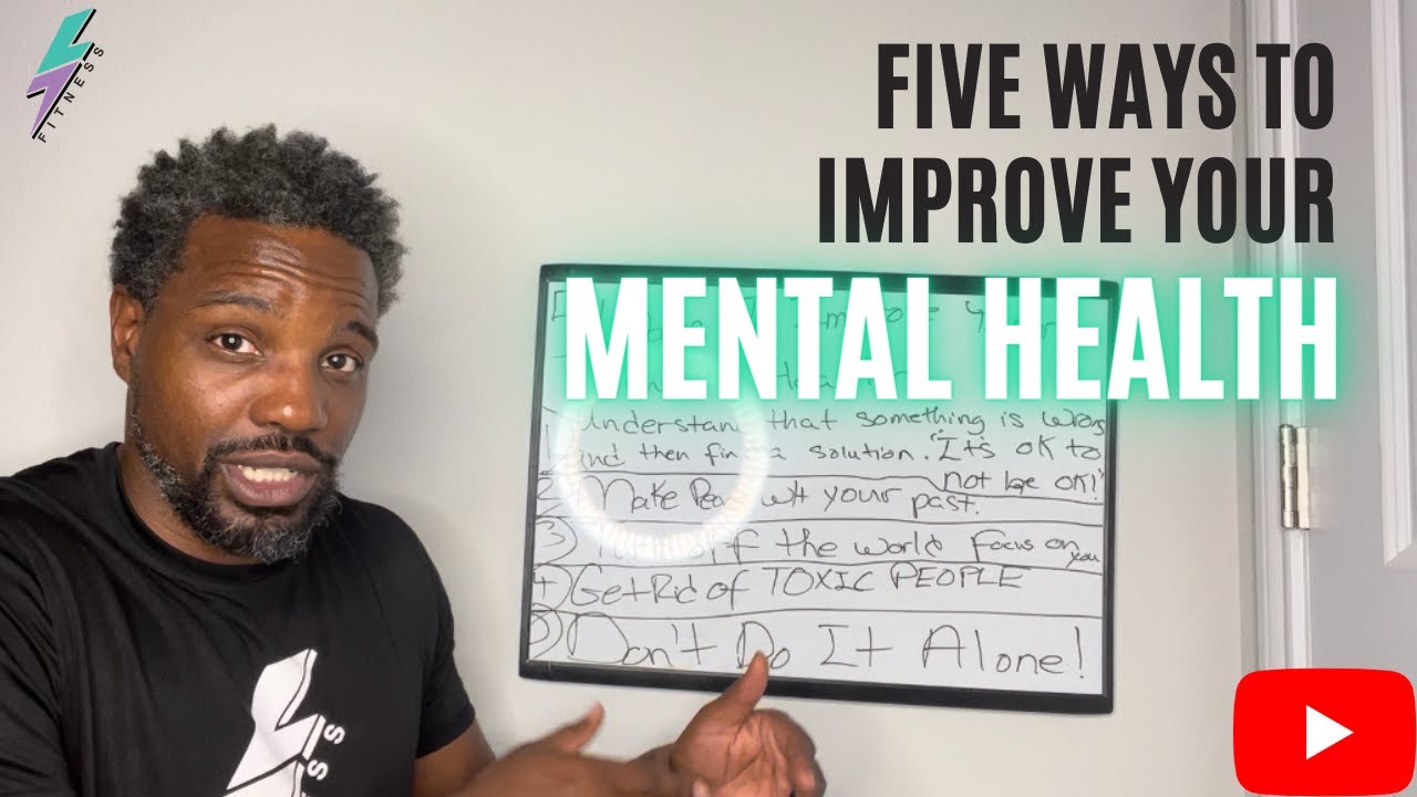 Five Ways To Improve Your Mental Health [Enlightenment Awaits]