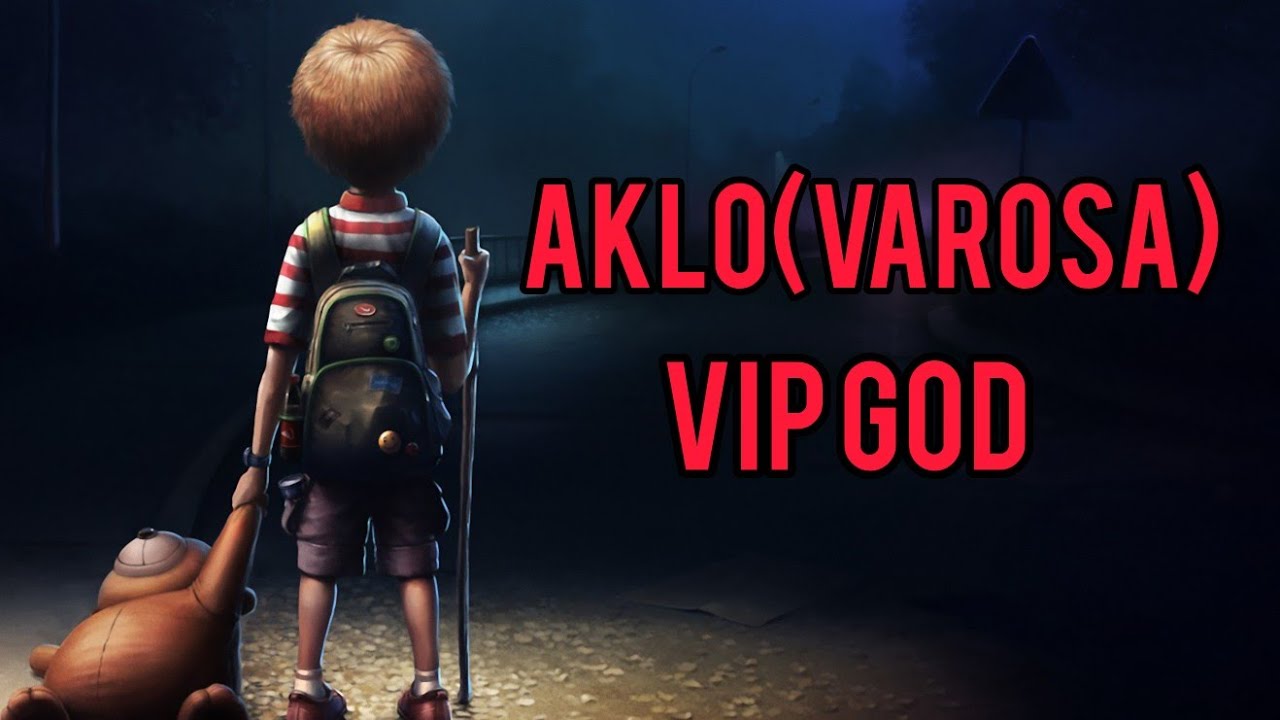 VIP GOD - AKLO(Varosa) [Offical Lyrics Video] - YouTube