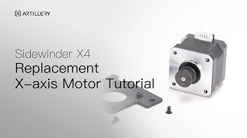 Artillery Sidewinder X4 | Tutorial on Replacing the X-axis Motor