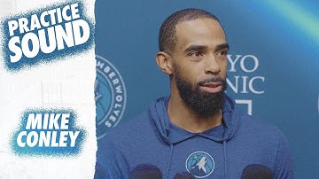 “We’ve Got To Lock In Right Away.” | Mike Conley Practice Sound | 05.21.24