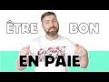 4 conseils pour tre bon en paie  