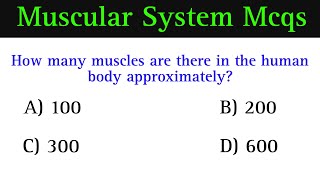 Muscular System Mcq | muscular system |